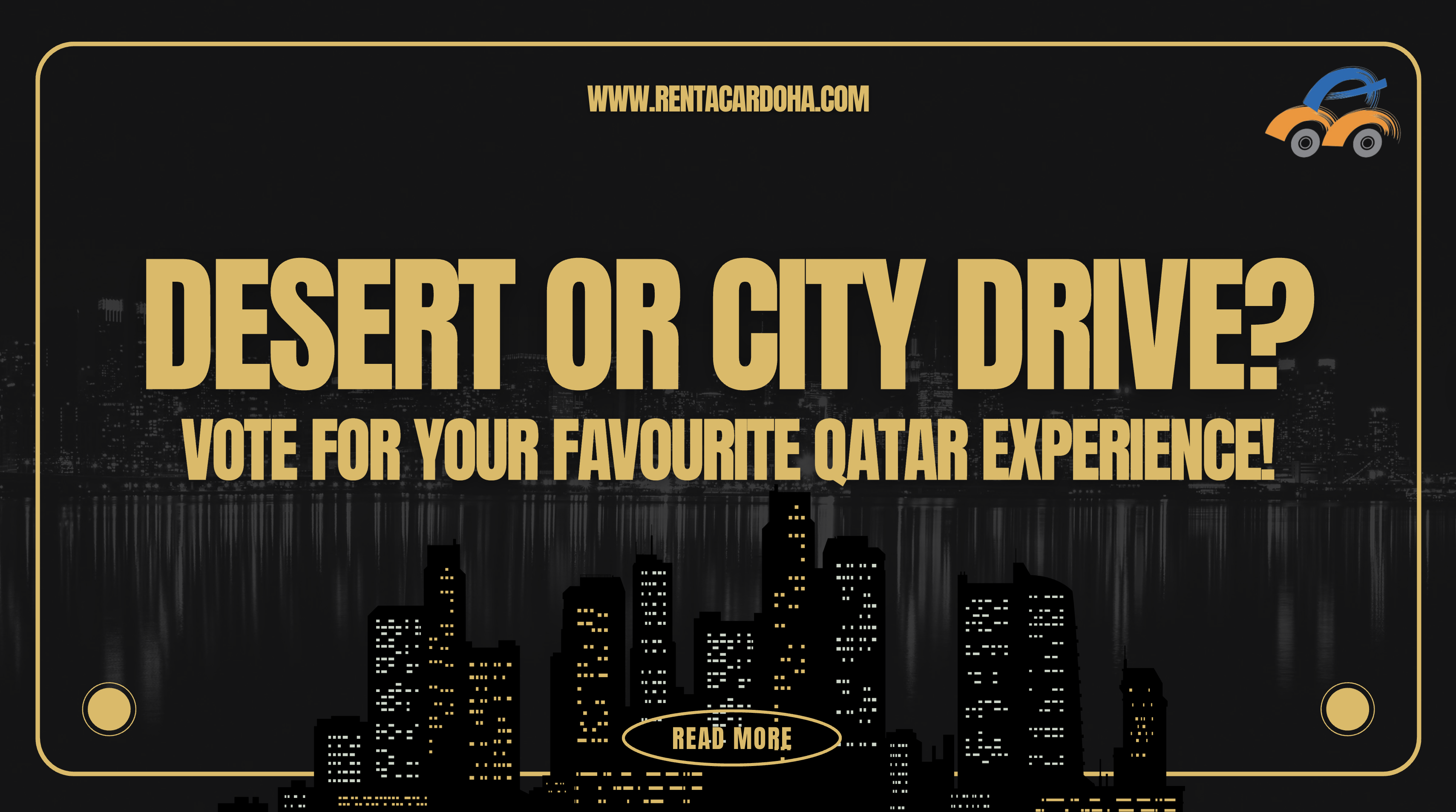 Desert or City Drive? Vote for Your Favourite Qatar Experience!
