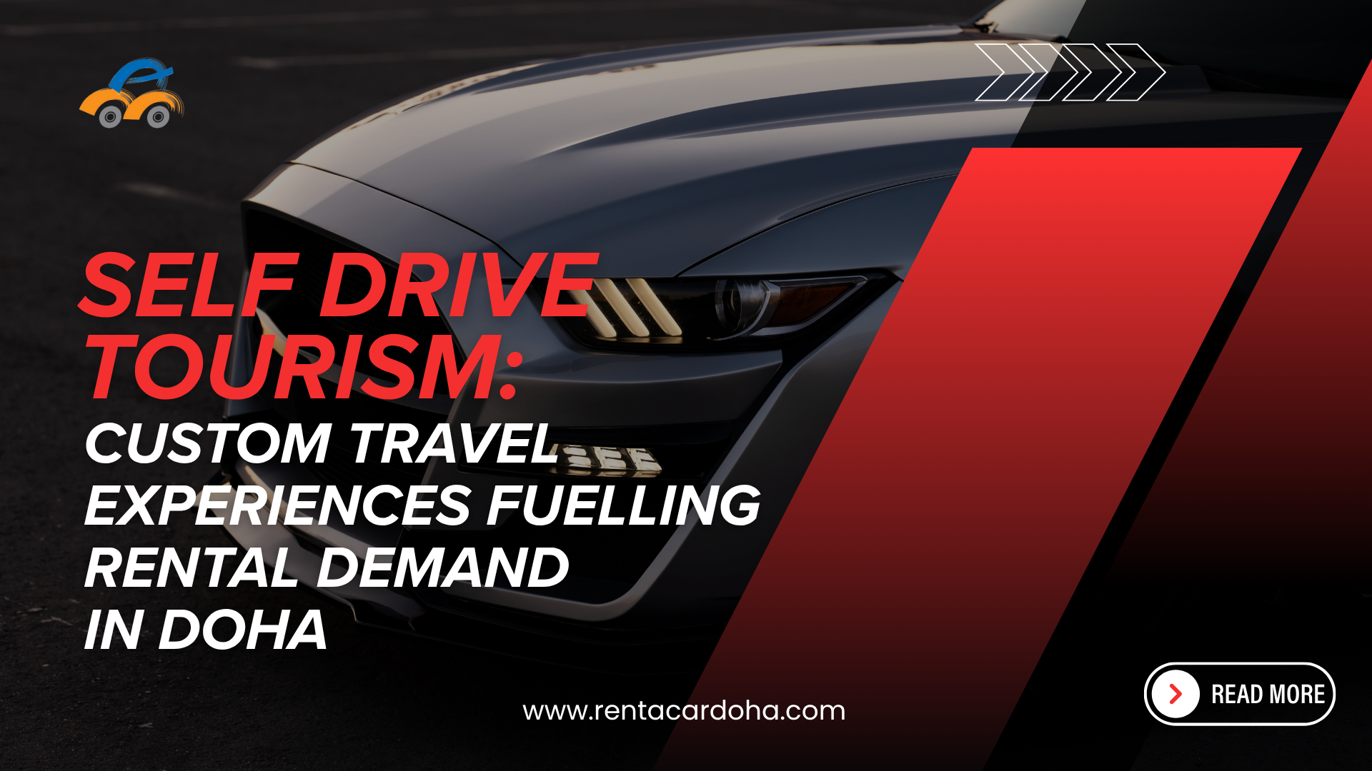 Self-Drive Tourism: Custom Travel Experiences Fuelling Rental Demand in Doha